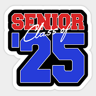 Senior Class Of 2025 | Funny Graduation Sticker
